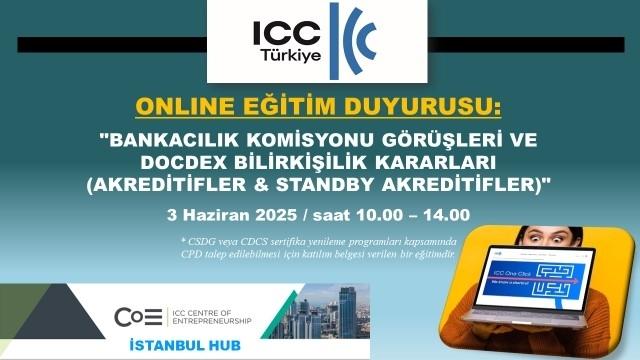 “ICC BANKACILIK KOMİSYONU GÖRÜŞLERİ VE DOCDEX BİLİRKİŞİLİK KARARLARI (AKREDİTİFLER & STANDBY AKREDİTİFLER)” EĞİTİMİ Hk.