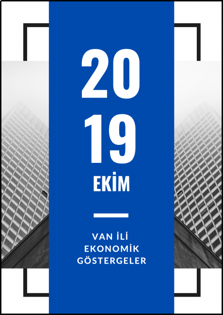 EKİM AYI VAN İLİ EKONOMİK İSTATİSTİKLER 2019