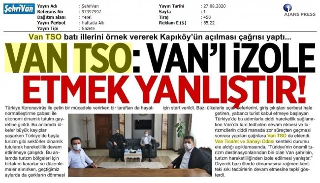 VAN TSO BATI İLLERİNİ ÖRNEK VEREREK KAPIKÖY'ÜN AÇILMASI ÇAĞRISI YAPTI