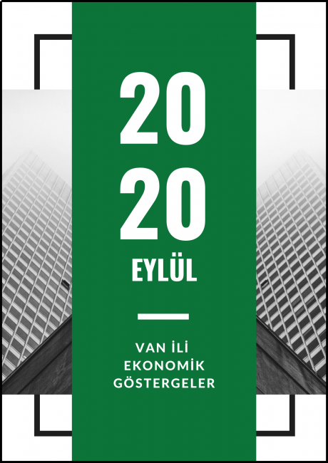 EYLÜL AYI VAN İLİ EKONOMİK İSTATİSTİKLER 2020