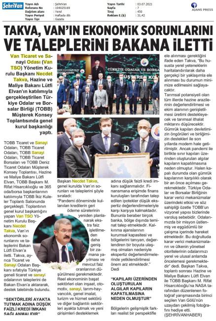 TAKVA VAN IN EKONOMİK SORUNLARINI VE TALEPLERİNİ BAKANA İLETTİ