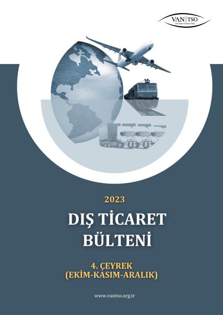 Dış Ticaret Bülteni 2023 4. Çeyrek (Ekim-Kasım-Aralık)