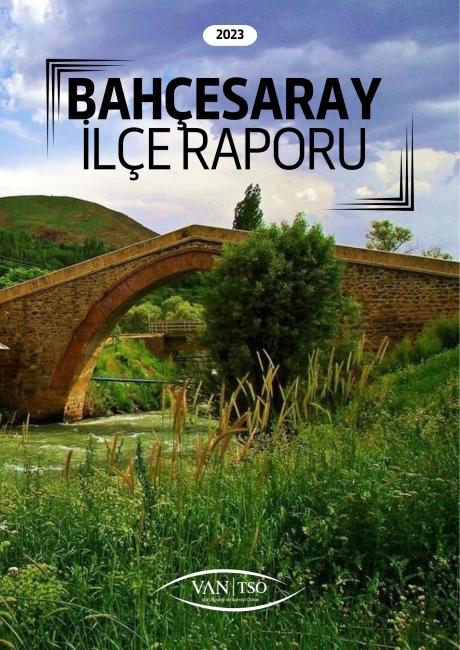 BAHÇESARAY İLÇE RAPORU - 2023