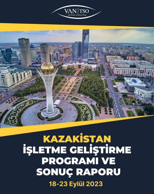 Kazakistan İşletme Geliştirme Programı ve Sonuç Raporu