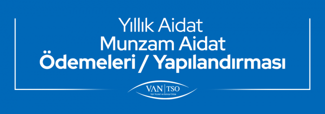    Yıllık Aidat Munzam Aidat Ödemeleri / Yapılandırması