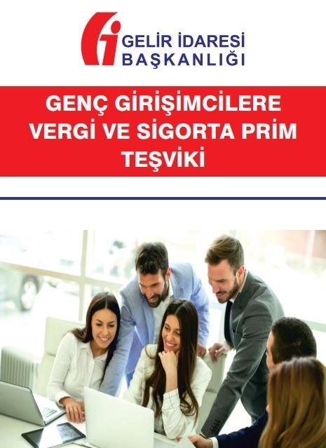 GENÇ GİRİŞİMCİLERE VERGİ VE SİGORTA PRİM TEŞVİKİ