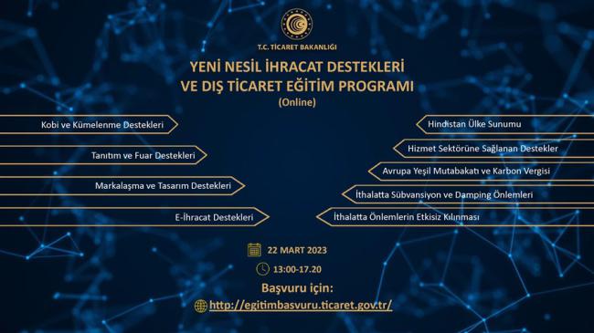 YENİ NESİL İHRACAT DESTEKLERİ VE DIŞ TİCARET EĞİTİMİ PROGRAMI