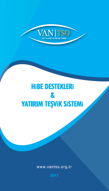 HİBE DESTEKLERİ VE YATIRIM TEŞVİK SİSTEMİ