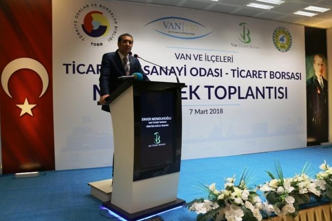 VAN VE İLÇELER TİCARET VE SANAYİ ODASI -TİCARET BORSASI MÜŞTEREK TOPLANTISI