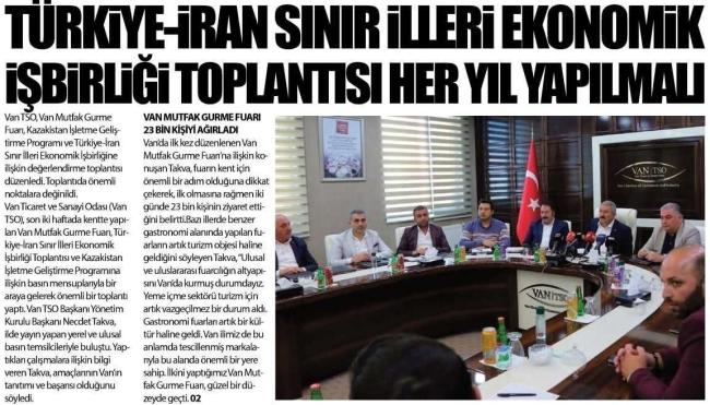 TÜRKİYE-İRAN SINIR İLLERİ EKONOMİK İŞBİRLİĞİ TOPLANTISI HER YIL YAPILMALI