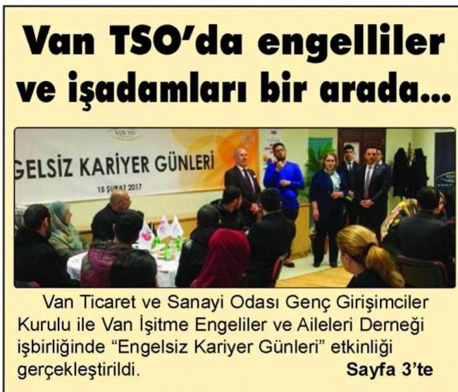 VAN TSO' DA ENGELLİLER VE İŞ ADAMLARI BİR ARADA
